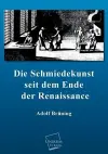 Die Schmiedekunst Seit Dem Ende Der Renaissance cover