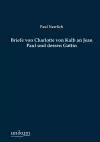 Briefe von Charlotte von Kalb an Jean Paul und dessen Gattin cover