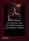 Die Probleme der Hysterie und die Offenbarungen der Heiligen Therese cover
