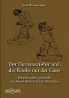 Der Dornauszieher und der Knabe mit der Gans cover