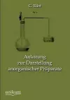 Anleitung zur Darstellung anorganischer Präparate cover