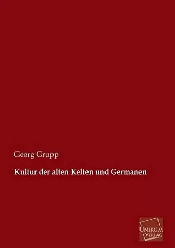 Kultur Der Alten Kelten Und Germanen cover