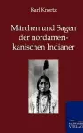 Märchen und Sagen der Nordamerikanischen Indianer cover