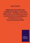 Allgemeine Geschichte Der Christlichen Religion Und Kirche cover