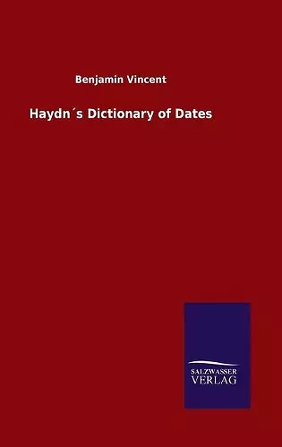 Haydn´s Dictionary of Dates cover