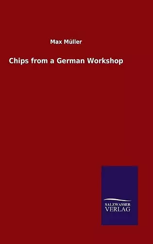 Chips from a German Workshop cover
