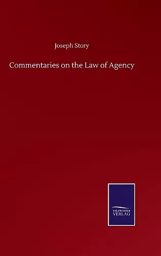 Commentaries on the Law of Agency cover