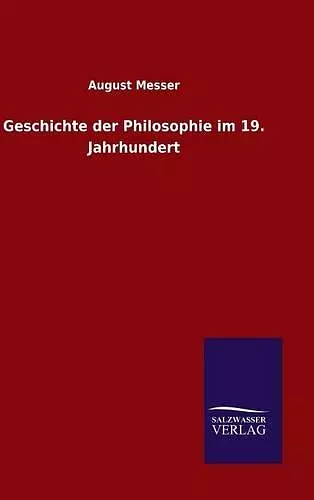 Geschichte der Philosophie im 19. Jahrhundert cover