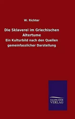 Die Sklaverei im Griechischen Altertume cover