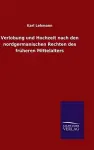 Verlobung und Hochzeit nach den nordgermanischen Rechten des früheren Mittelalters cover