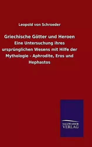 Griechische Götter und Heroen cover