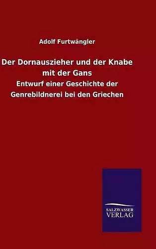 Der Dornauszieher und der Knabe mit der Gans cover