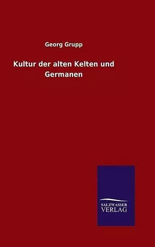 Kultur der alten Kelten und Germanen cover