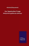 Zur Spanischen Frage cover