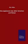 Das Jagdwesen der alten Griechen und Römer cover