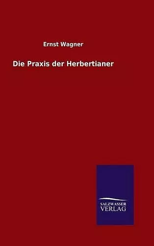 Die Praxis der Herbertianer cover