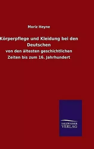 Körperpflege und Kleidung bei den Deutschen cover