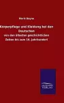 Körperpflege und Kleidung bei den Deutschen cover