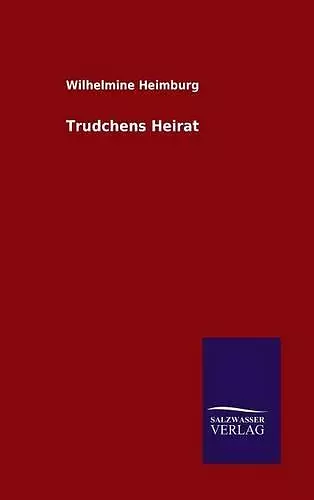 Trudchens Heirat cover