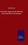 Die Arthur-Sage und die Märchen des roten Buchs von Hergest cover