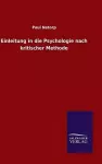 Einleitung in die Psychologie nach kritischer Methode cover