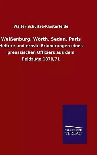 Weißenburg, Wörth, Sedan, Paris cover