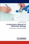 A Laboratory Manual of Molecular Biology cover