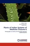 Plants of Indian Systems of Medicine (Volume-I) cover