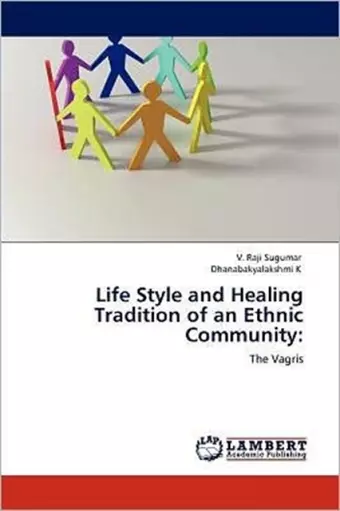 Life Style and Healing Tradition of an Ethnic Community cover