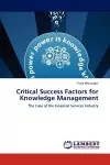 Critical Success Factors for Knowledge Management cover