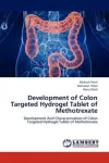 Development of Colon Targeted Hydrogel Tablet of Methotrexate cover