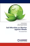 Soil Microbes as Warrior against Weeds cover