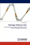 Teenage Tobacco Use cover