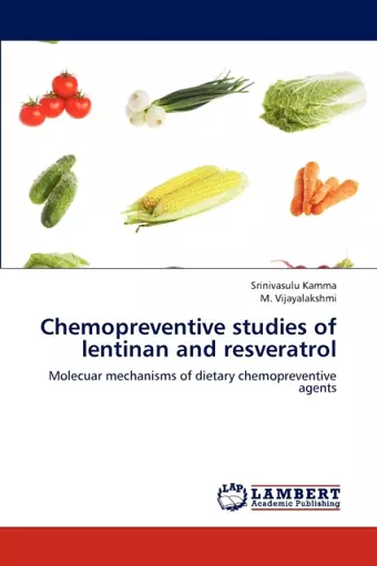 Chemopreventive studies of lentinan and resveratrol cover