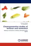 Chemopreventive studies of lentinan and resveratrol cover