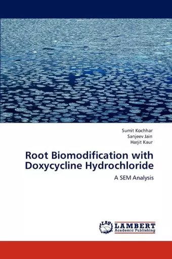 Root Biomodification with Doxycycline Hydrochloride cover