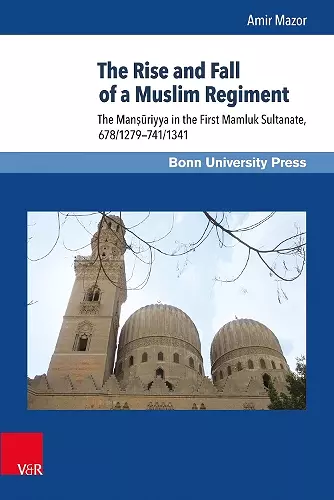 The Rise and Fall of a Muslim Regiment cover