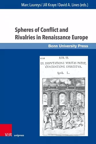 Spheres of Conflict and Rivalries in Renaissance Europe cover