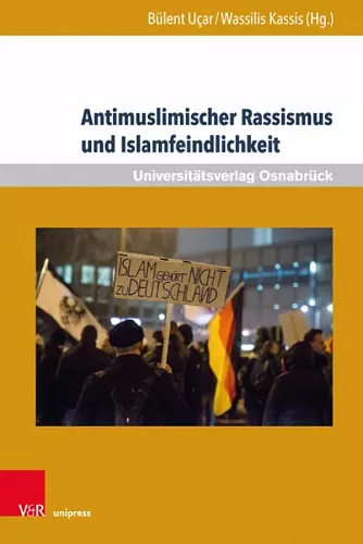 Antimuslimischer Rassismus und Islamfeindlichkeit cover