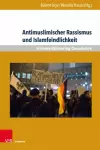 Antimuslimischer Rassismus und Islamfeindlichkeit cover