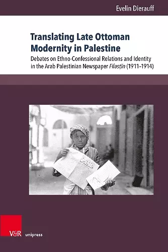 Translating Late Ottoman Modernity in Palestine cover