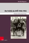 Die Politik der KPÖ 1945–1955 cover