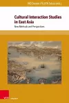 Cultural Interaction Studies in East Asia cover