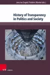History of Transparency in Politics and Society cover