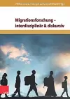 Migrationsforschung -- interdisziplinar & diskursiv cover
