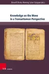 Knowledge on the Move in a Transottoman Perspective cover