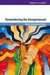 Remembering the Unexperienced cover