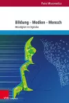 Bildung – Medien – Mensch cover