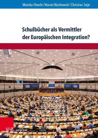 Schulbücher als Vermittler der Europäischen Integration? cover