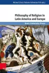 Philosophy of Religion in Latin America and Europe cover